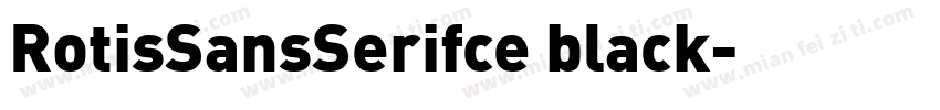 RotisSansSerifce black字体转换